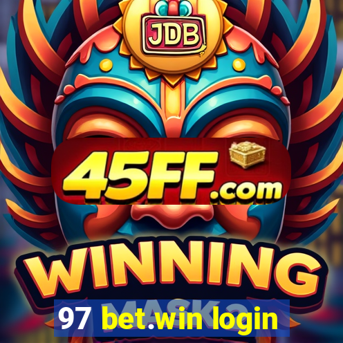97 bet.win login